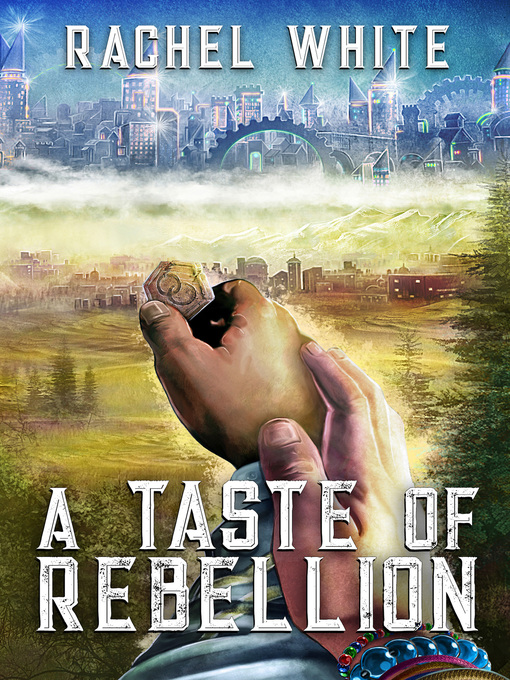 Title details for A Taste of Rebellion by Rachel White - Available